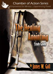 The Healing Anointing - study guide