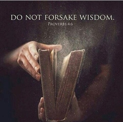 Do Not Forsake Wisdom