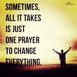 Sometimes 1 Prayer Changes PS