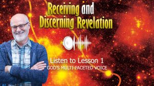 Receiving and Discerning Revelation