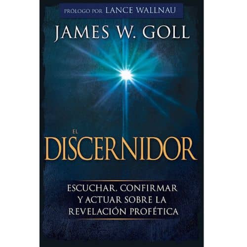 The Discerner / El Discernidor - Spanish Book - By James W. Goll