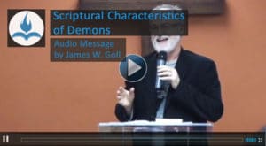 Scriptural Characteristics of Demons