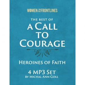 The Best of A Call to Courage 4 Message Set