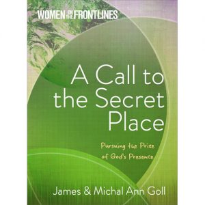 a call to the secret place