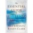 the essential guide to healing
