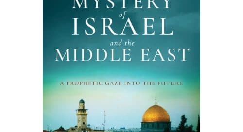 The Mystery of Israel and the Middle East