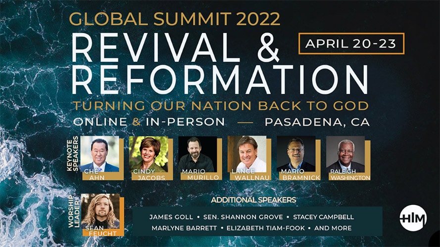 Global Summit 2022 Revival & Reformation — "Turning Our Nation Back to