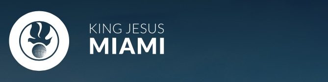 King Jesus Miami