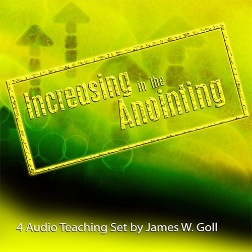 Increasing in the Anointing