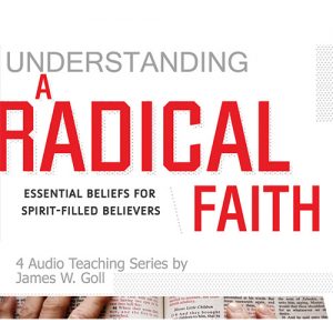 Understanding A Radical Faith