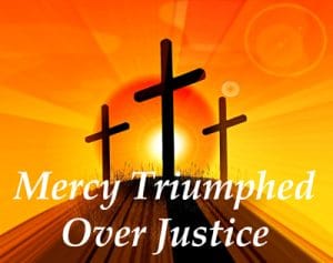 Mercy Triumphs