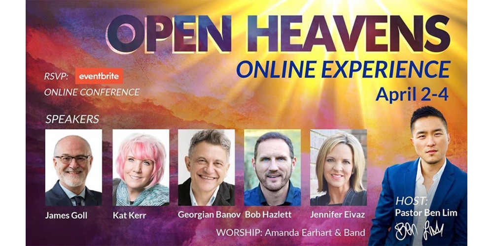 Open Heavens Experience Conference Online God Encounters Ministries