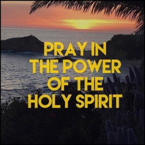 Pray in the Power
