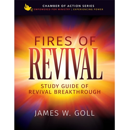 Fires of Revival: Study Guide of Revival Breakthrough