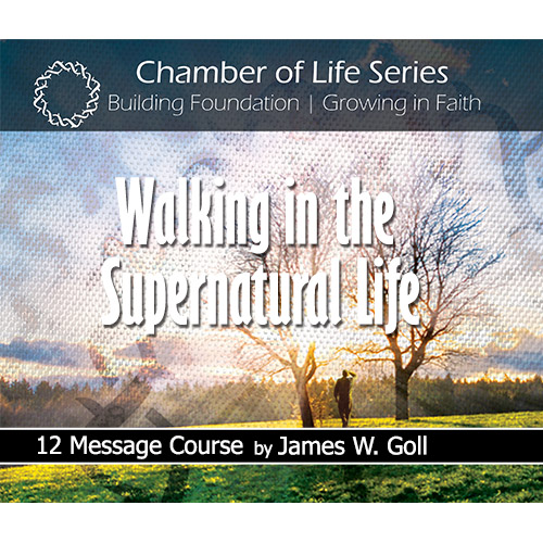 Walking in the Supernatural Life Class