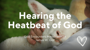 Hearing God's Heartbeat Article