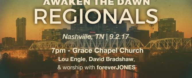 Awaken The Dawn Regionals Nashville Gathering