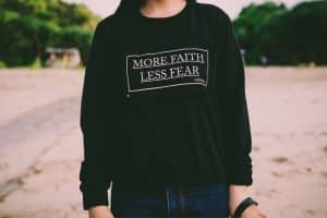 More Faith, Less Fear