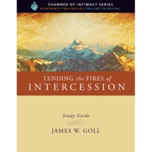 Tending the Fires of Intercession Study Guide