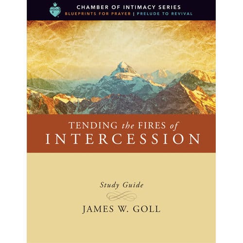 Tending the Fires of Intercession Study Guide
